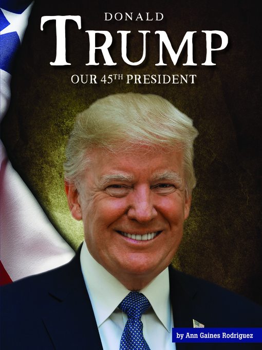 Title details for Donald Trump by Ann Gaines Rodriguez - Available